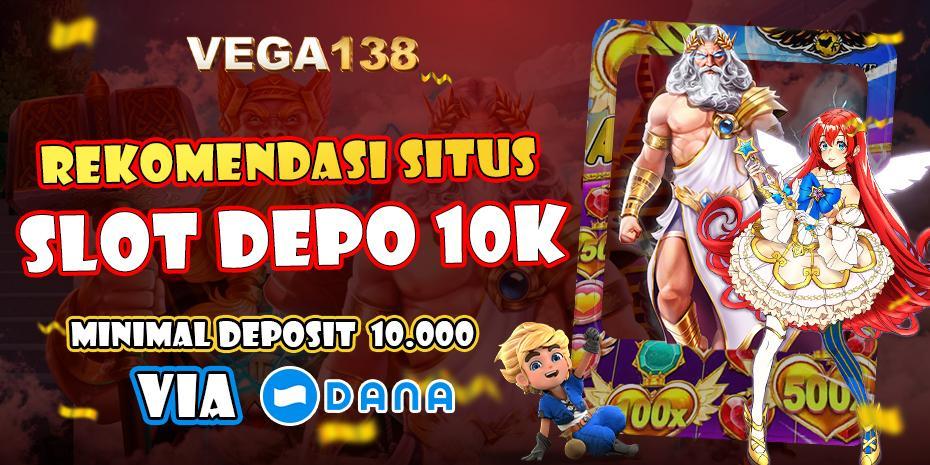 Daftar Situs Depo 10k 24 Jam Online Terpercaya